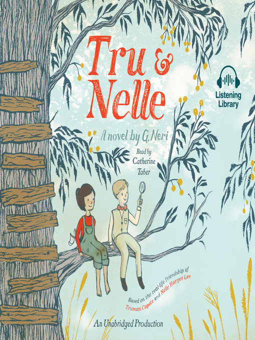 Title details for Tru and Nelle by G. Neri - Available